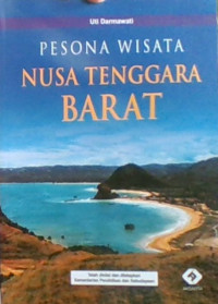Pesona Wisata Nusa Tenggara Barat