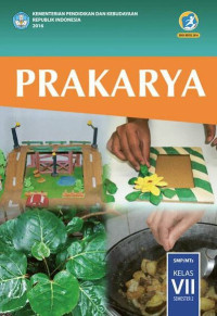 Prakarya : SMP/MTs Kelas VII Semester 2 2016