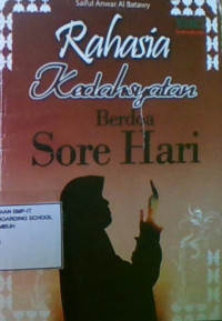 Rahasia Kedahsyatan Berdoa Sore Hari