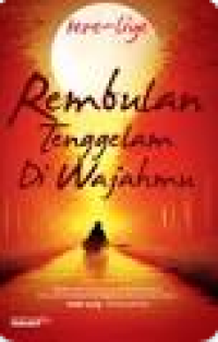 Rembulan Tenggelam Di Wajahmu