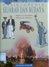 Ensiklopedia Sejarah Dan Budaya 4: Revolusi dan Kemerdekaan - Unifikasi dan kolonisasi