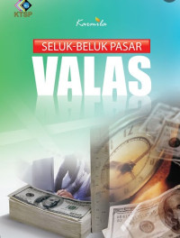 Seluk Beluk Pasar Valas