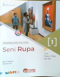 Seni Rupa 1 untuk Kelas X SMA dan MA