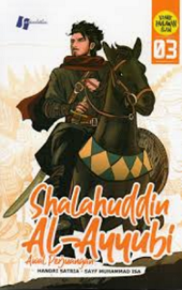 Shalahuddin Al-Ayubi 03 : Awal Perjuangan
