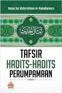 Tafsir Hadits-Hadits Perumpamaan