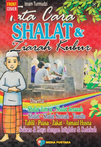 Tata Cara Shalat & Ziarah Kubur