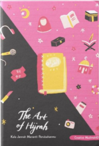 The Art of Hijrah: Kala Jannah Menanti Perubahanmu