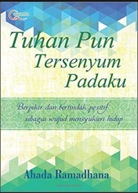 Tuhanpun Tersenyum Padaku