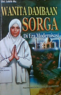Wanita Dambaan Sorga Di Era Modernisasi