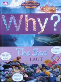 WHY? The Sea = Laut