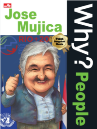 Why? People: Jose Mujica