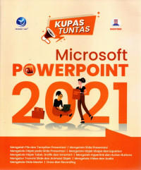 Kupas Tuntas Microsoft Powerpoint 2021
